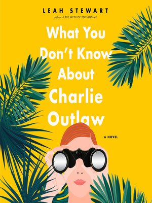 cover image of What You Don't Know About Charlie Outlaw